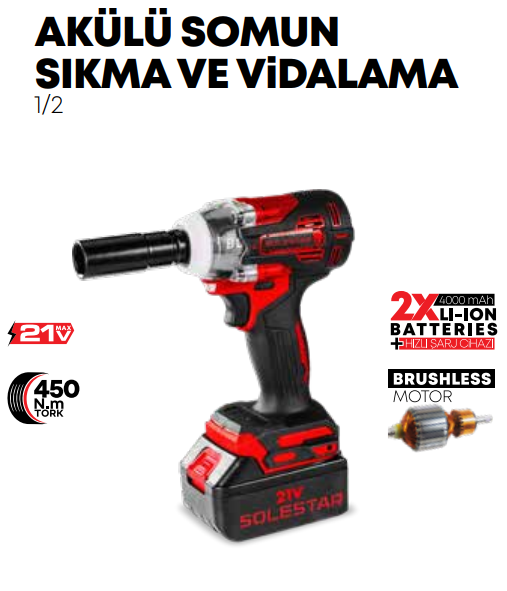 SOLESTAR AKÜLÜ SOMUN SIKMA VE VİDALAMA 1/2 21V-450...